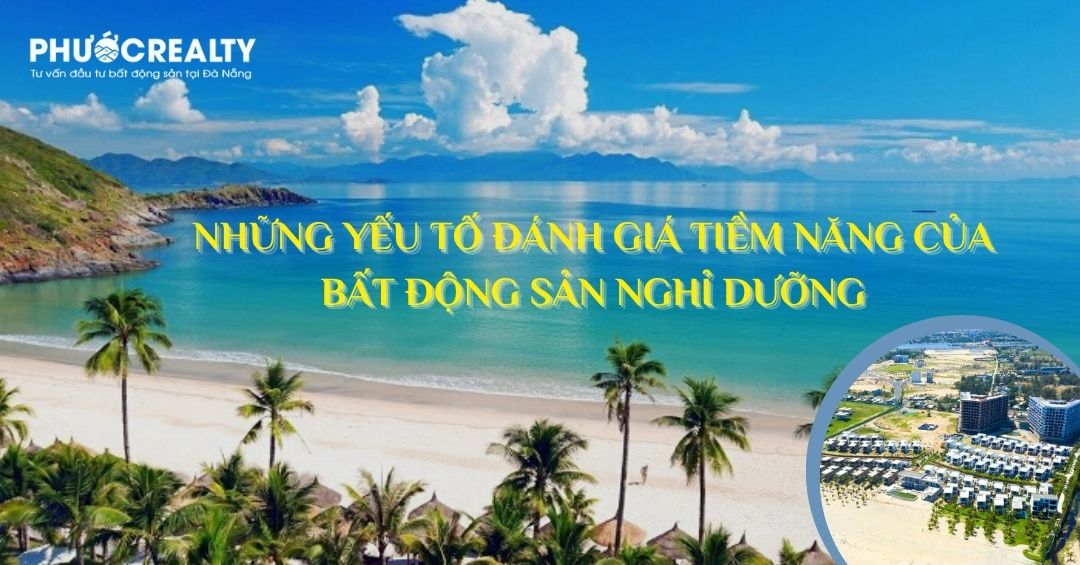 Nhung Yeu To Danh Gia Tiem Nang Cua Bat Dong San Nghi Duong