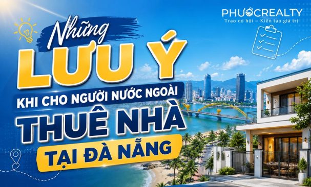 Nhung Luu Y Khi Cho Nguoi Nuoc Ngoai Thue Nha Tai Da Nang